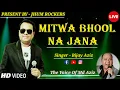 Lagu Mitwa Bhool Na Jana | Bijay Aziz (The Voice Of Md Aziz ) | Jhum Rockers Band | Live Performance |