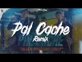 PAL' CACHE (Remix) - Kaleb Di Masi, Omar Varela, Matias Deejay