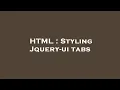 HTML Styling Jquery-ui tabs