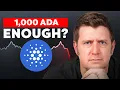Is 1.000 ADA genoeg?