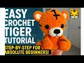 How to Crochet a Cute Tiger - Easy Adorable Step-by-Step Tutorial