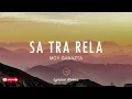 Download Lagu SA TRA RELA - MOY GANAZTA (Lirik / Lyrics Video) Titipan kata rindu rasa mulai muncul