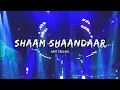 SHAAM SHAANDAAR - AMIT TREVEDI #bollywoodsongs #bollywood #songs #lyrics #lyricssong #lyricsstatus