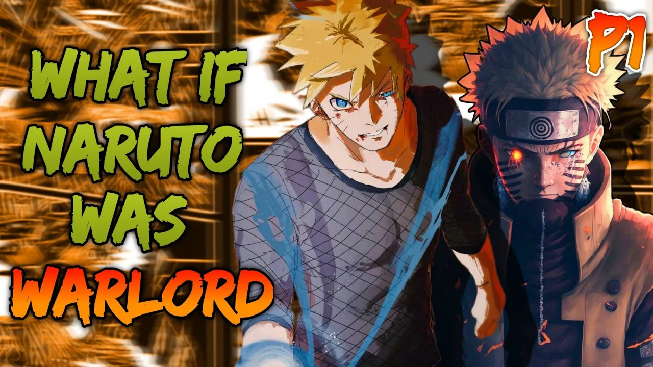 What if Naruto was WARLORD | Part 1