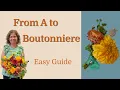 From A to Boutonniere an easy guide