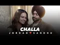 CHALLA By JORDAN SANDHU 💍😀 (slowed + reverb)🎧❤️‍🔥 | Punjabi Song 🦋