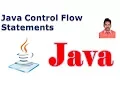 Selenium Class 10 - Java Control Flow Statements