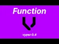 Functions Vyper 0 4