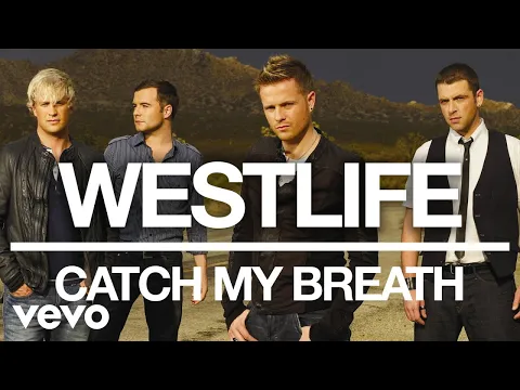 Download MP3 Westlife - Catch My Breath (Official Audio)