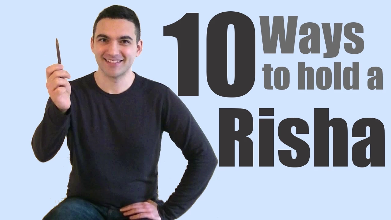 (Risha Lesson 1) 10 Ways To Hold an Oud Risha