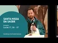 Download Lagu Missa da Saúde - 15/11/2019 - Homilia Frei Rinaldo Stecanela