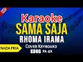 Download Lagu SAMA SAJA KARAOKE RHOMA IRAMA | KARAOKE DANGDUT