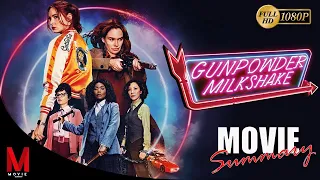 gunpowder milkshake movie recap a group of lady assasins in war against all ods