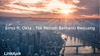 gie tak pernah berhenti berjuang eros ft okta lirik 