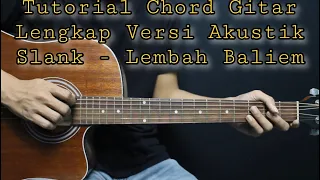 Download Chord Gitar Slank - Lembah Baliem Akustik Lengkap dan mudah MP3