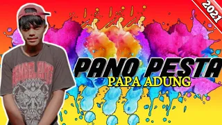Download 🍁LAGU JOGET TERBARU BOMM DIGGY BOMM PANO PESTA REMIX BY PAPA ADUNG 🍁 MP3