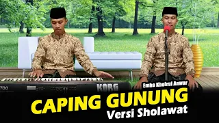 caping gunung versi sholawat khoirul anwar langgam jawa cover