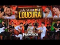 Download Lagu SAN FRANCISCO - JÁ VIROU LOUCURA (Vídeo Oficial)