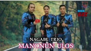 Download Lagu BATAK Terpopuler||Nagabe Trio Live - Manonun Ulos MP3