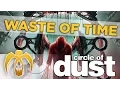 Download Lagu Circle of Dust - Waste of Time [Remastered]