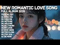 Lagu ROMANTIC LOVE SONG❤️|| LOVE YOU || NEW SONG PLAYLIST 2025