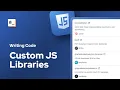 How To Use Custom JavaScript Libraries