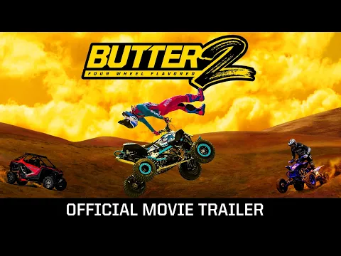 Butter 2: Four Wheel Flavored | Off-road ATV Riding with Derek Guetter | Official Trailer 4k (2021)