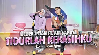 Download Dedek Intan Ft. Ari Sahida - Tidurlah Kekasihku (Official Music Video) MP3