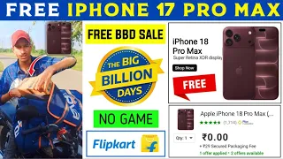 🔥Free iPhone 18 Pro Max in Flipkart Big Billion Days Sale 2026 ! How To Get Free iPhone 18 Pro Max !
