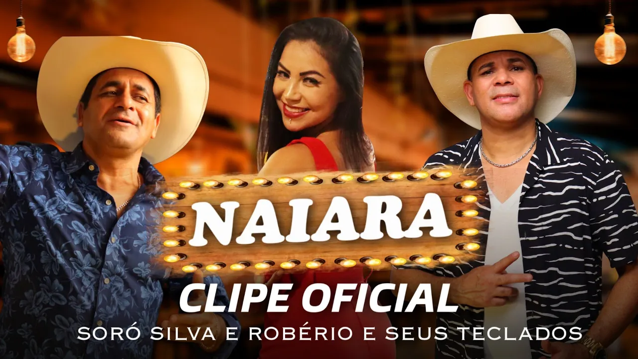 SORÓ SILVA E ROBÉRIO E SEUS TECLADOS - NAIARA (CLIPE OFICIAL) SORÓ SILVA E ROBÉRIO E SEUS TECLADOS - NAIARA (CLIPE OFICIAL)