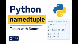 Python namedtuple Explained Better Than Tuples