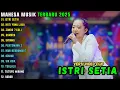 Download Lagu ISTRI SETIA - HATI YANG LUKA - JANDA 7 KALI || MAHESA MUSIK TERBARU 2025 || MAHESA MUSIK