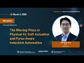 The Missing Piece in Physical AI Soft Actuation and Force-Aware Industrial Automation