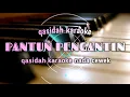 PANTUN PENGANTIN - KARAOKE NADA CEWEK || QASIDAH KARAOKE KORG PA 700
