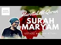Surah Maryam Merdu by Ustadz Hanan Attaki