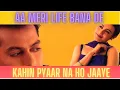 Lagu Aa Meri Life Bana De | Kahin Pyar Na Ho Jaye | Salman Khan | Rani Mukherji | Kamaal Khan |Sunita Rao