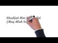 Download Lagu KHADIJAH BINT KHUWAILID. خذىجه بنت خوىلد (رضىل الله عنها)