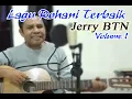 Download Lagu Jerry BTN || Kompilasi Lagu Pop Rohani Terbaik Volume 1 (Detail Lagu ada pada pada Kolom Deskripsi)