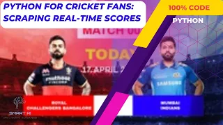 Scraping Real-Time Cricket Scores using Python within 3 minutes