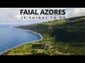 What to do in Faial Azores 4k TOP 20 things to do in Faial and Horta