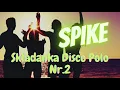 Lagu Spike - Disco Polo Składanka Nr. 2