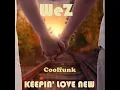 Download Lagu Wez - Keepin' Love New (Club Mix)