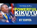 Download Lagu 🙏LATEST KIKUYU WORSHIP MIX 2025 || NYIMBO CIA MAHOYA || DJ JUSTUS KE