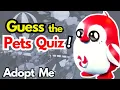 Guess the name of these 10 Adopt Me Pets Quiz Challenge