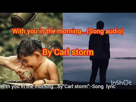 Download MP3 Carl Storm - With you in the morning (mp3 audio)