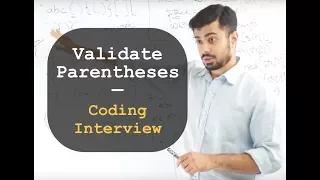 Validate Parenthesis In a String Coding interview problem - Whiteboard Thursday