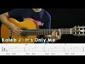 Download Lagu It's Only Me - Kaleb J - Fingerstyle Guitar Tutorial TAB + Chords + Lyrics