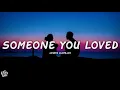Download Lagu Lewis Capaldi - Someone You Loved (Lyrics)