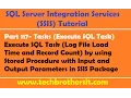 SSIS Tutorial Part 117-Log File Load Time Record Count Execute SQL Task Parameters