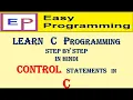 easy programming 13 control statements if if else nested if else switch case in C language